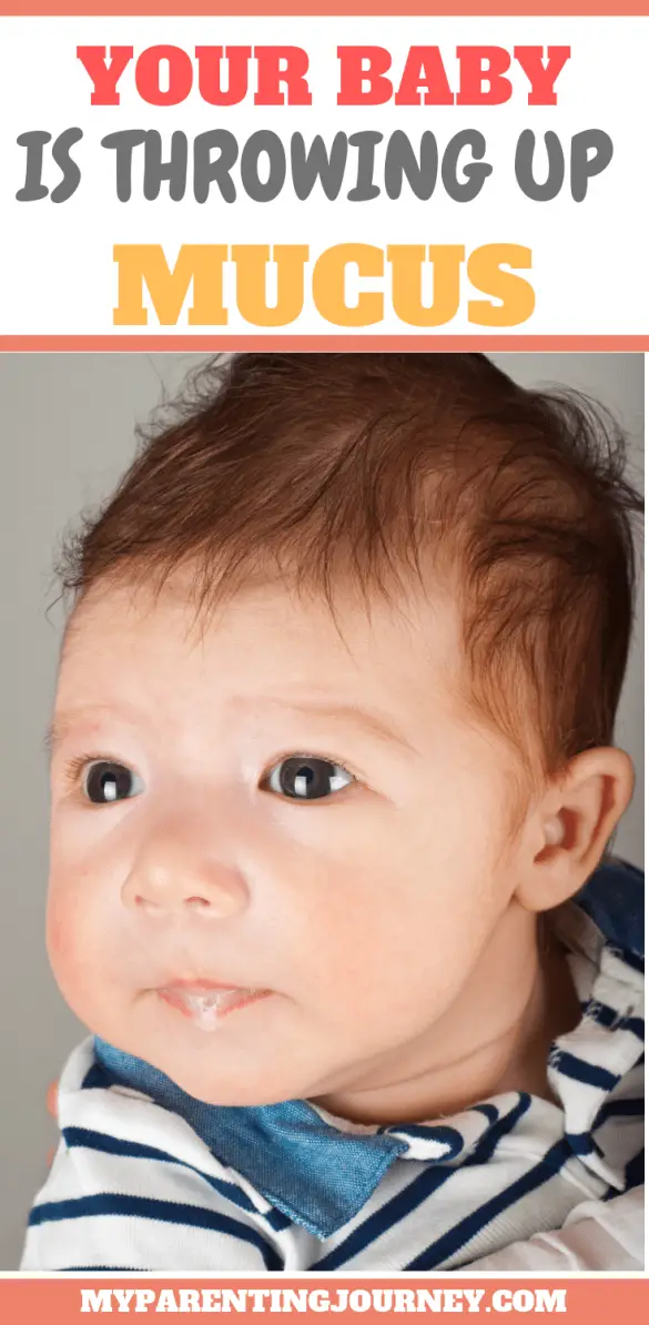 When Snot Gets Scary Your Baby is Throwing Up Mucus 2022